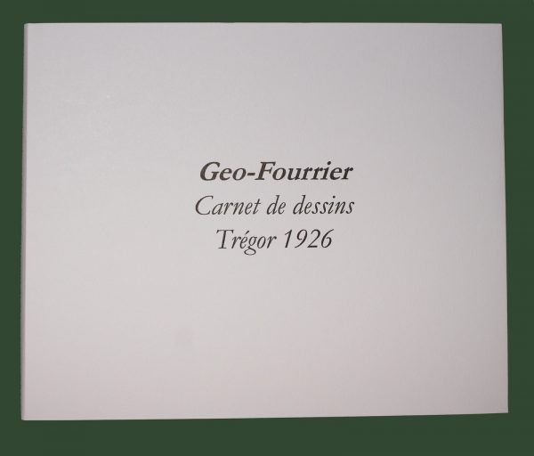 Carnet de Dessins - Trégor 1926